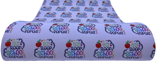 "Eat Sleep School Repeat" Textured Faux Leather Sheet